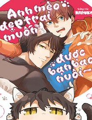 Truyện tranh Anh Mèo Đẹp Trai Muốn Được Bạn Bao Nuôi