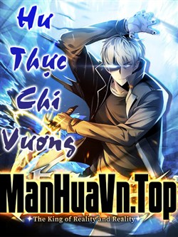 Truyện tranh Hư Thực Chi Vương