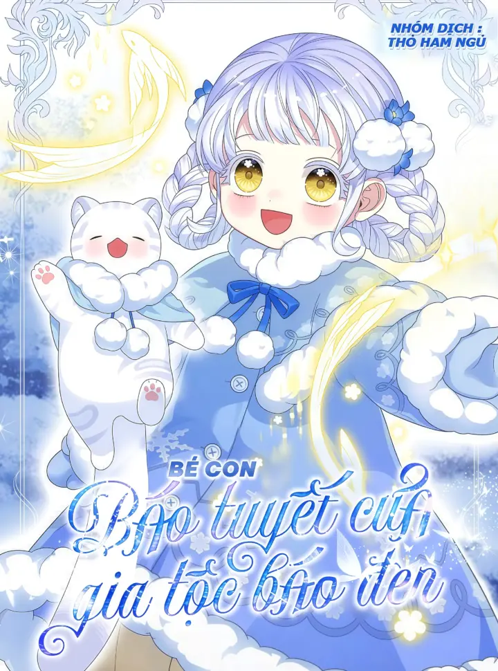 [ SS2 ] Bé Con Báo Tuyết Của Gia Tộc Báo Đen