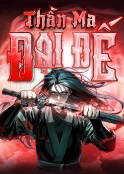 Truyện tranh Thần Ma Đại Đế