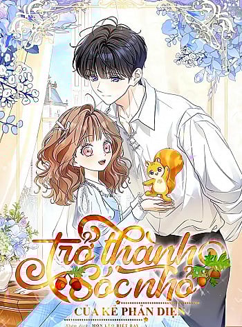 Truyện tranh Trở Thành Sóc Nhỏ Của Kẻ Phản Diện