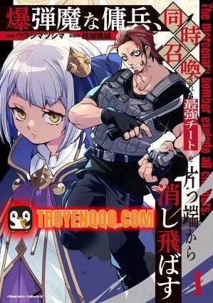 Truyện tranh Bakudanma Na Youhei, Douji Shoukan Sareta Saikyou Cheat-Domo Wo Katappashi Kara Keshitobasu