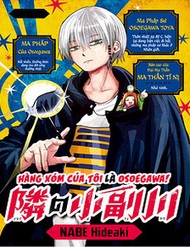 Truyện tranh Hàng Xóm Của Tôi Là Osoegawa!