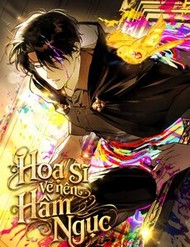 Họa Sĩ Vẽ Nên Hầm Ngục