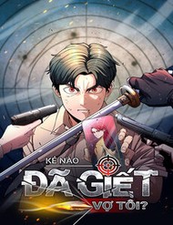 Truyện tranh Kẻ Nào Đã Giết Vợ Tôi?