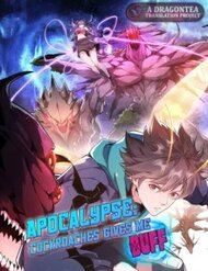 Truyện tranh Mạt Thế Cẩu Sinh: Gián Giúp Ta Chồng Buff