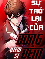 Sự Trở Lại Của Kiếm Sĩ Bóng Đêm